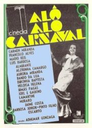 Cartaz do filme Alô, Alô, Carnaval.